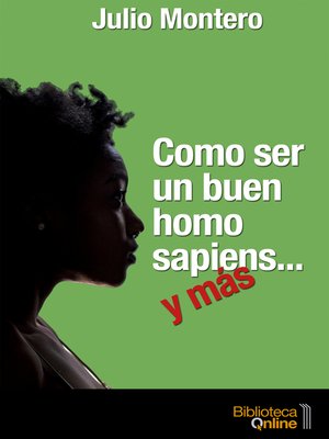 cover image of Como ser un buen homo sapiens... y más